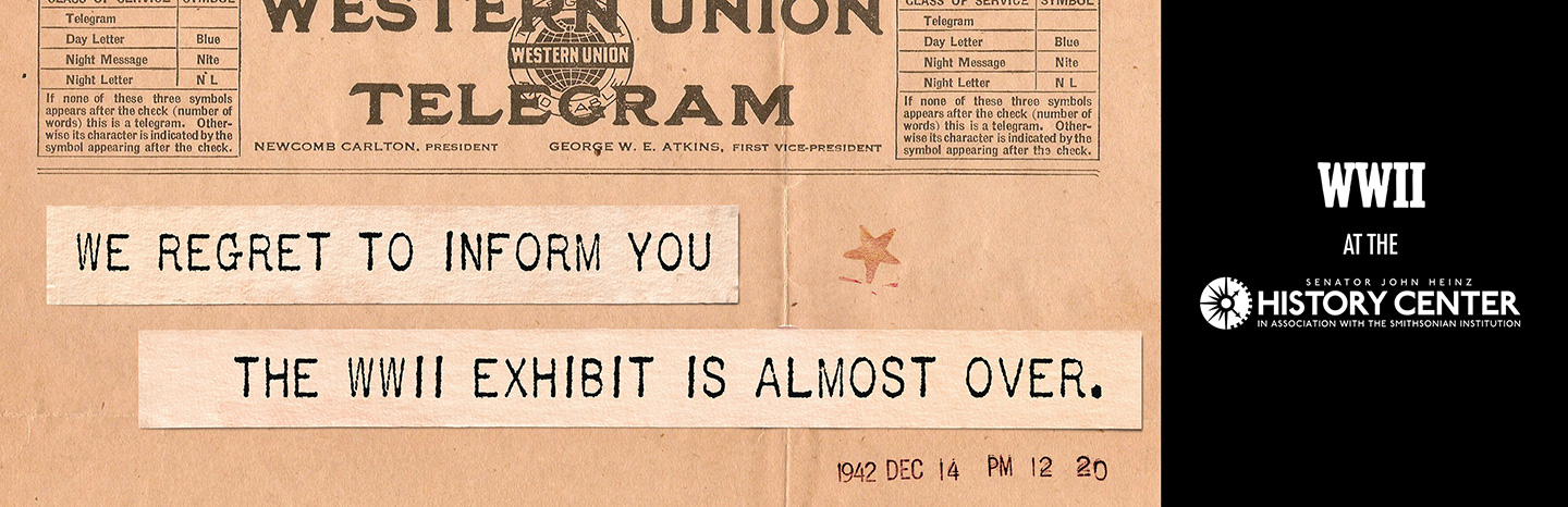 Heinz History Center - WWII Exhibit